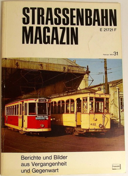 Straßenbahn Magazin Heft 31 Februar 1979, S. 1-80 Franckh&#039;sche Verlagshandlung