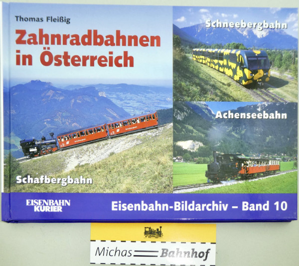 Zahnradbahnen in Österreich Eisenbahn-Bildarchiv Band 10 EK Verlag HT4 å