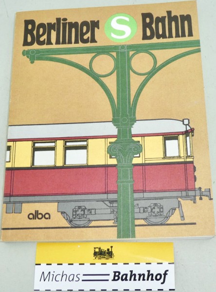 Alba Berliner S Bahn Rasch LB4 å