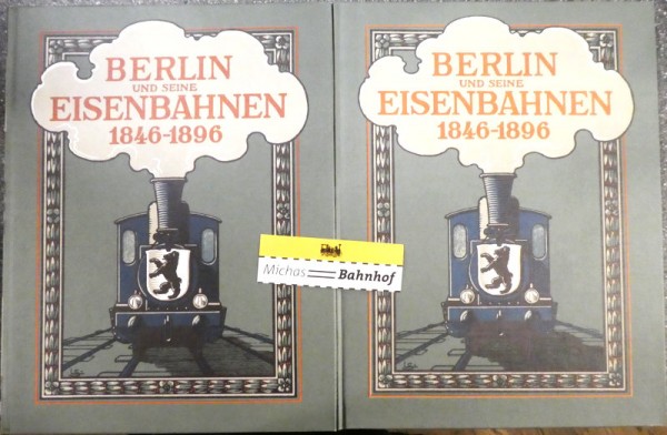 BERLIN UND SEINE EISENBAHNEN 1846-96 Verlag Ästhetik und Kommunikation Hi3 å