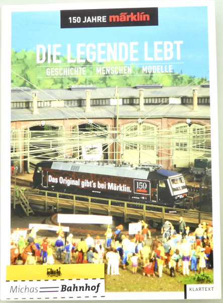 Märklin 150 Jahre DIE LEGENDE LEBT LG3 å
