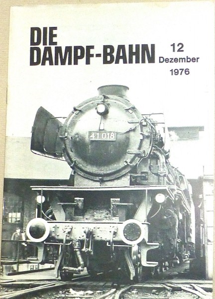 Die Dampf-Bahn 12 Dezember 1976 GA4å √