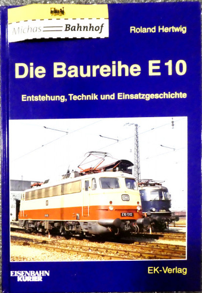 Die Baureihe E10 Roland Hertwig EK Verlag KE2 å