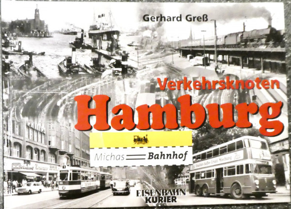 Verkehrsknoten Hamburg Gerhard Greß EK Verlag HH2 å