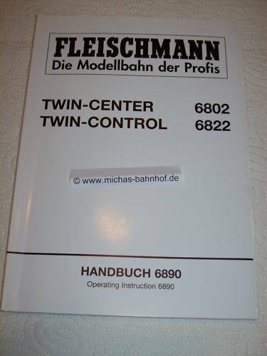 Fleischmann 6802 Twin Center 6822 Twin Control HANDBUCH Instruction 6890 GC4 µ*