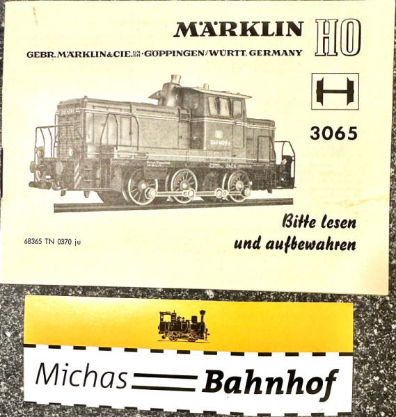 Märklin 3065 Anleitung 68365 TN 0370 ju H0 1:87 HS3#15 å