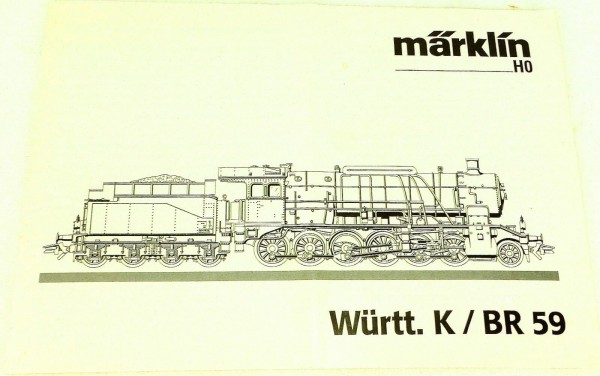 Märklin Anleitung Beschreibung Württ. K / BR 59 608 616 09 02 na å *