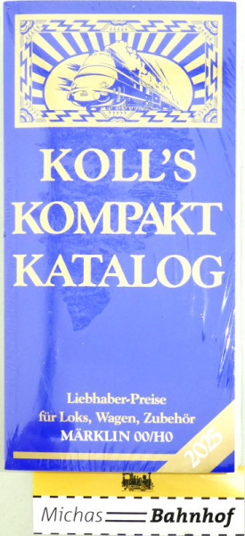 Koll's Katalog 2025 Märklin 00/H0 Liebhaberpreise Loks Wagen Zubehör neu GB3 å