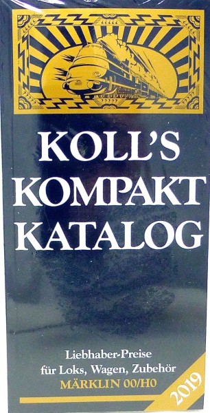 Koll&#039;s Kompakt Katalog 2019 Märklin 00 H0 Loks Wagen Zubehör Koll NEU HF4 µ *