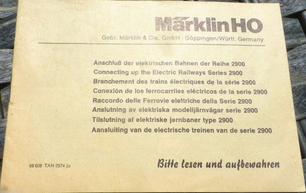 Anschluß der elektrischen Bahnen 2900 Anleitung 68 608 TAN 0574 ju Märklin å