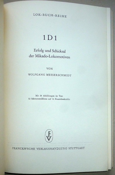 1D1 Erfolg Schicksal der Mikadolokomotiven Messerschmidt Franckh KE2 å *