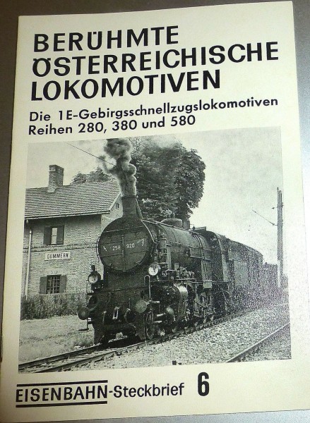 Eisenbahn Steckbrief 6 Berühmte Österreichische Lokomotiven 1E 280 380 HJ3 å *