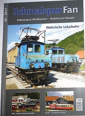 III 2017 Schmalspur Fan Feldbahnen Vorbild Modell Elektrische Lokalbahn µ*