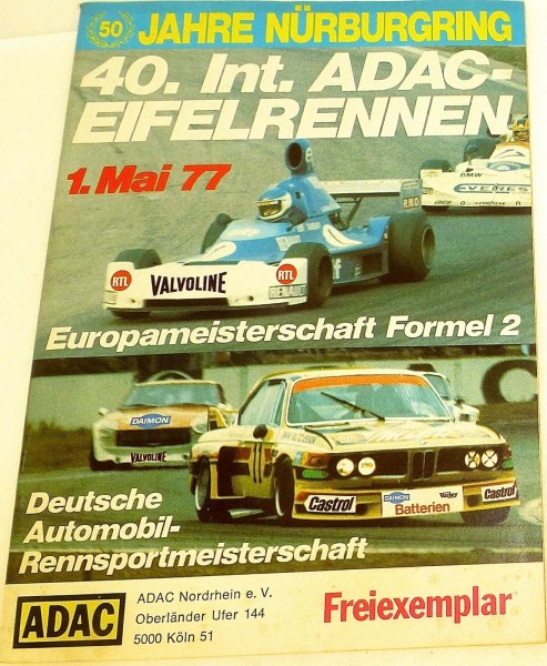 1. MAI 77 40. Int. ADAC Eifelrennen 50 Jahre Nürburgring PROGRAMMHEFT å III06 *