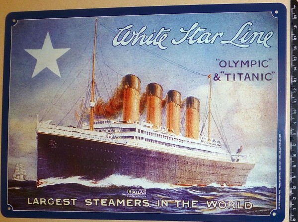 Olympic Titanic White Star Line Largest Steamers in World BLECHSCHILD KA3 µ *