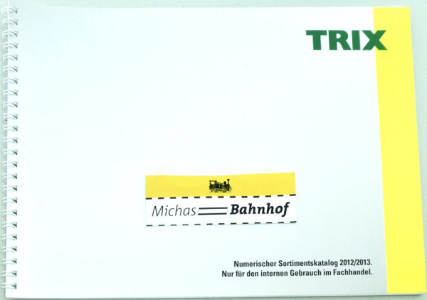 Trix Numerischer Sortimentskatalog 2012 / 2013 HB4 å