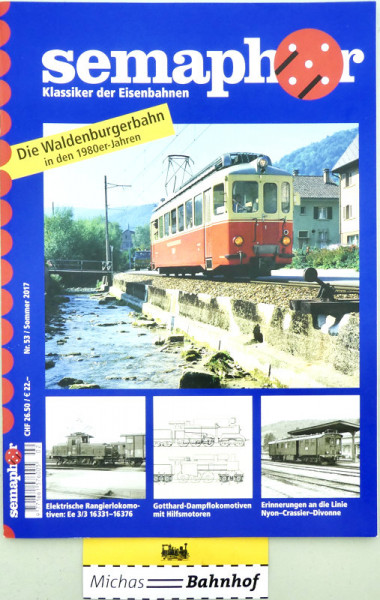 Semaphor Die Waldenburgerbahn in den 1980er Jahren Sommer 2017 HN4å