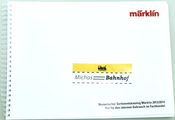 Märklin Numerischer Sortimentskatalog 2013 / 2014 HB4 å