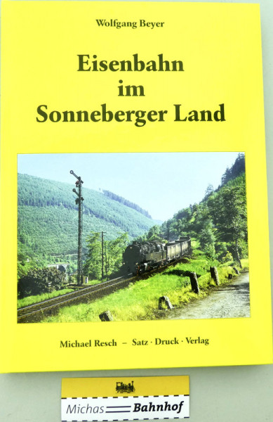 Eisenbahn im Sonneberger Land Wolfgang Beyer Resch HQ6 å