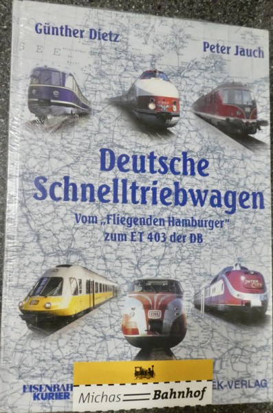 Deutsche Schnelltriebwagen Günther Dietz Peter Jauch EK Verlag GA1 å