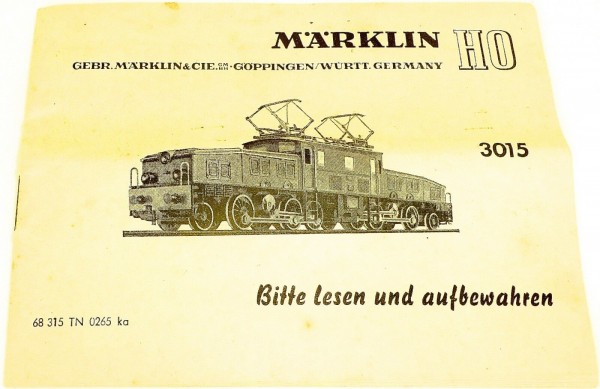 Märklin Anleitung Beschreibung 3015 68 315 TN 0265 ka å *
