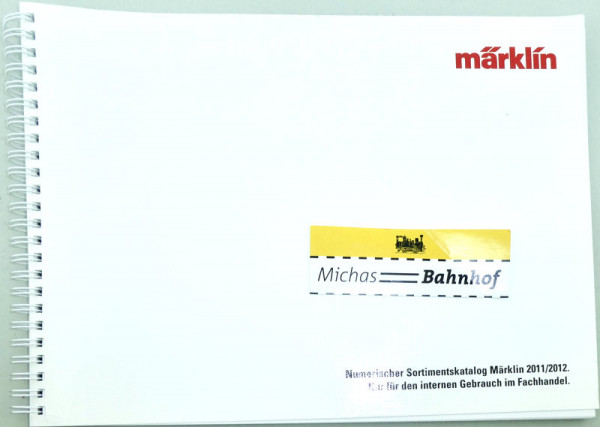 Märklin Numerischer Sortimentskatalog 2011 / 2012 HB4 å