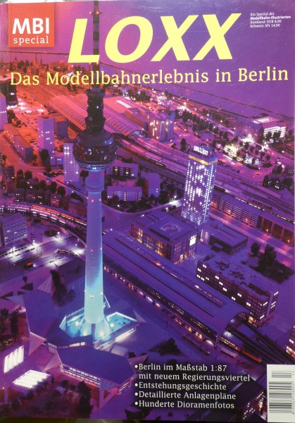 LOXX Berlin Modellbahnshow Schauanlage Heft 101 S. MBI U&#039;Lµ