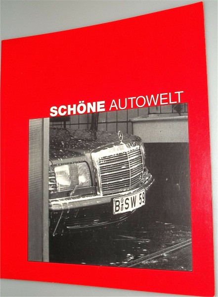 Schöne Autowelt Neue Gesellschaft für bildende Kunst e.V. GA3å