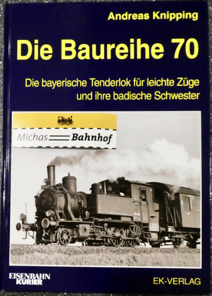 Die Baureihe 70 Andreas Knipping EK Verlag LG2 å