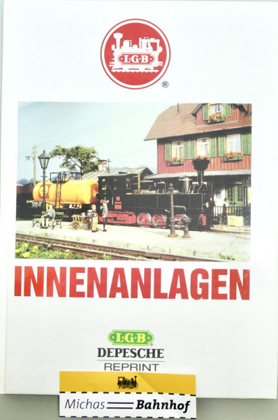 Innenanlagen LGB 0051 Depesche Reprint HA2 å