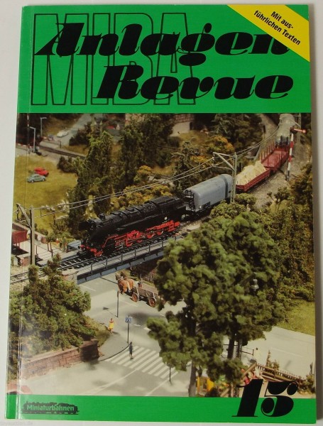 Miba Anlagen Revue 15 Von Schumacher nach Pit-Peg Miba Verlag å
