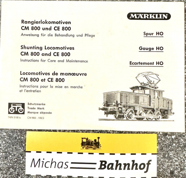Märklin CM CE 800 Anleitung TAN 0165 k CM800-100/3 H0 1:87 HS3 #61 å
