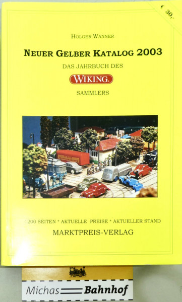 2003 Neuer Gelber Katalog Holger Wanner Marktpreis Verlag HA2 å