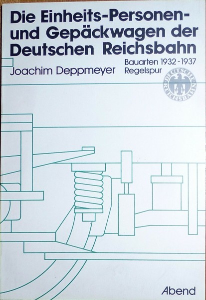 Die Einheits- Personen- und Gepäckwagen der DR 1932-37 Abend Deppmeyer HR4 å *