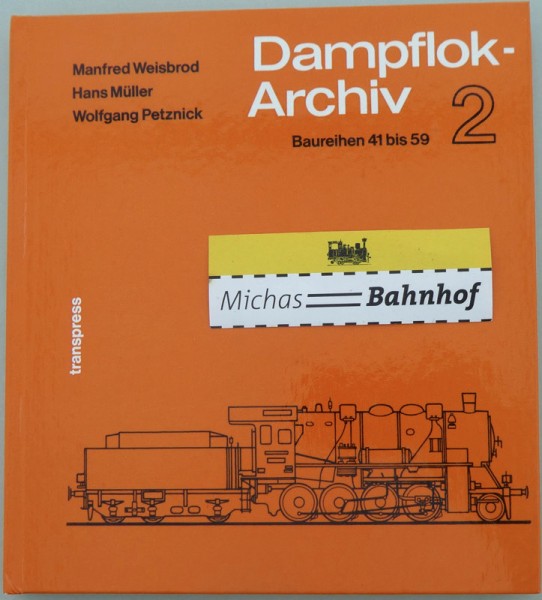 Dampflokarchiv 2 BR 41 bis 59 Petznick Weisbrod Müller transpress Buch HD3 å