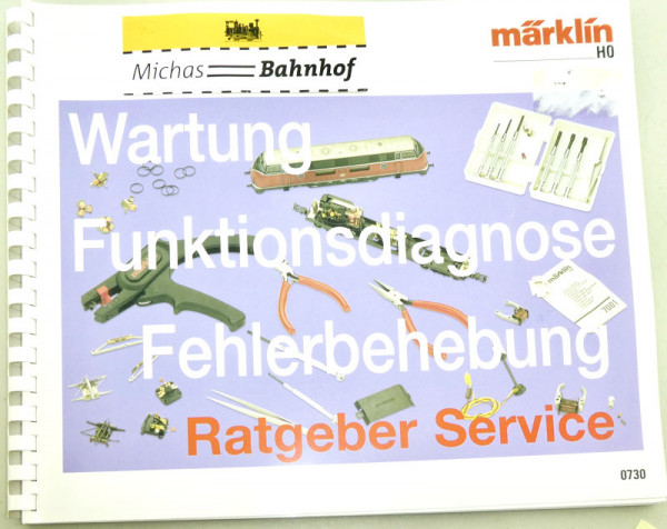 Märklin 0730 Wartung Funktionsdiagnose Fehlerbehebung Ratgeber Service Li3 å