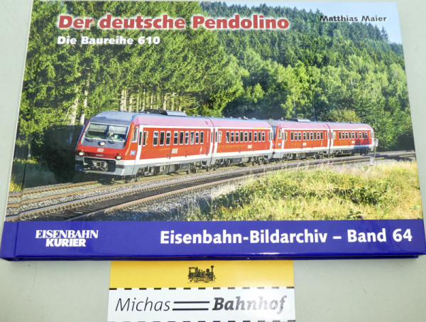Der deutsche Pendolino Eisenbahn-Bildarchiv Band 64 EK Verlag HT4 å
