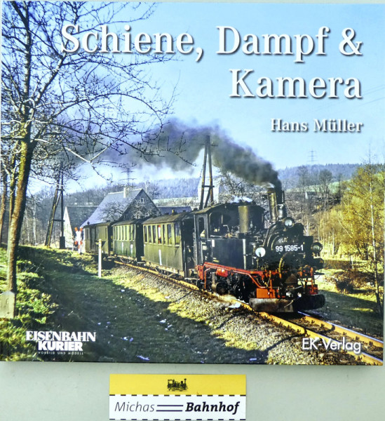 Schiene, Dampf &amp; Kamera Hans Müller EK Verlag HV3 å