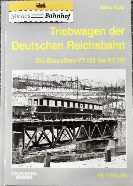 Triebwagen der Deutschen Reichsbahn BR VT 133 VT 137 Heinz Kurz EK-Verlag KB4 å