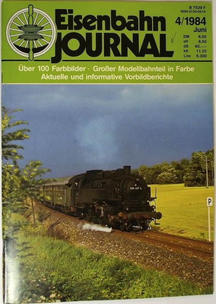 Eisenbahn Journal 4/1984 Juni, Abschied vom Betriebsdienst