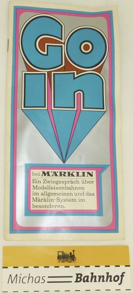 Go in bei Märklin Broschüre70er Jahre &quot;Ein Zwiegespräch über Modelleisenbahn...&quot; å