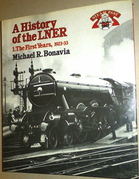 3 x A History of the LNER First Years, Streamliners, Last Years Steam Past å √