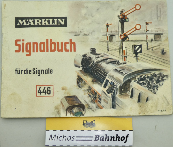 MÄRKLIN 446/99 SIGNALBUCH für die Signale 446 #LB4å