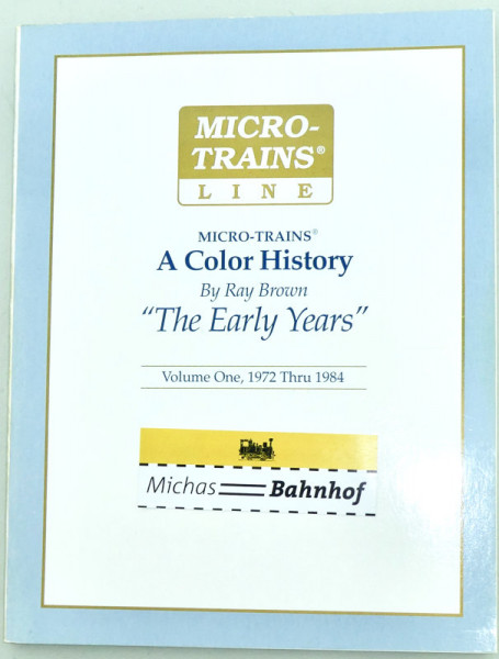 Micro Trains Line 54995 A Color History Ray Brown Vol.1 The Early Years B2B4 å