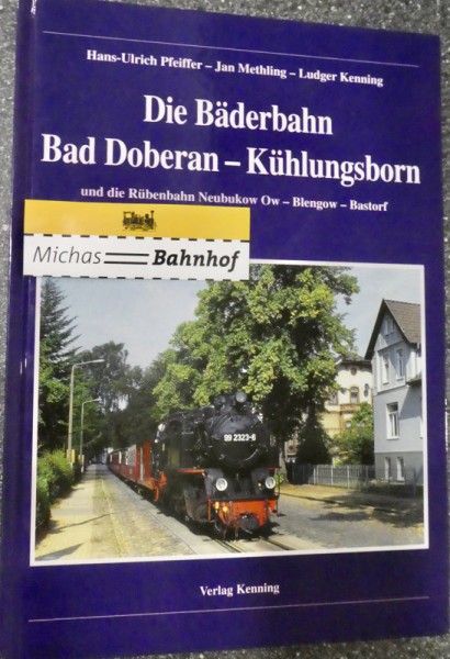Die Bäderbahn Bad Doberan Kühlungsborn Pfeiffer Methling Kenning GA1 å