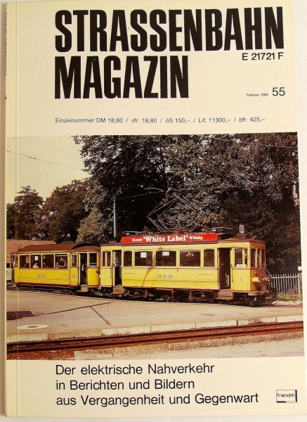 Straßenbahn Magazin Heft 55 Februar 1985, S. 1-80 Franckh&#039;sche Verlagshandlung